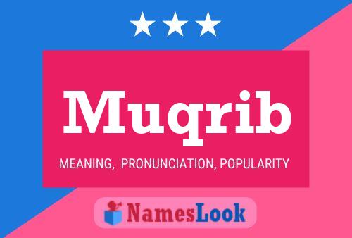 Muqrib Name Poster