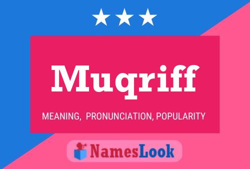 Muqriff Name Poster