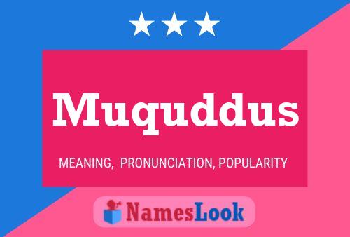 Muquddus Name Poster