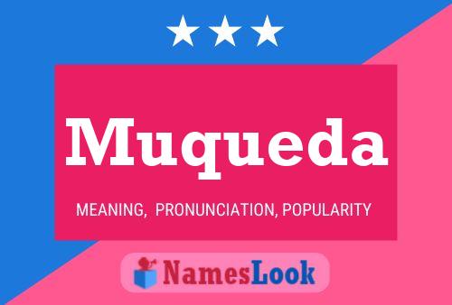 Muqueda Name Poster