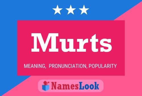 Murts Name Poster