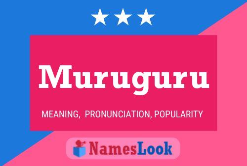 Muruguru Name Poster