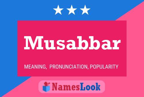 Musabbar Name Poster