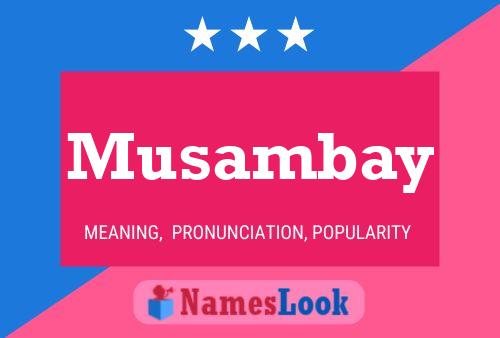 Musambay Name Poster