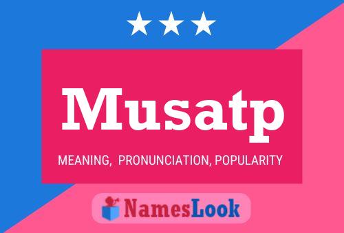 Musatp Name Poster