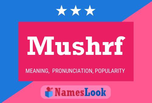 Mushrf Name Poster