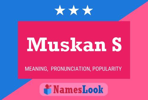 Muskan S Name Poster