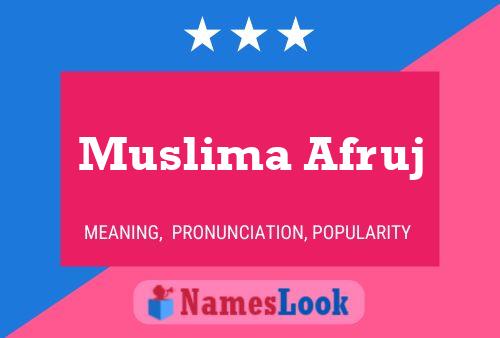 Muslima Afruj Name Poster