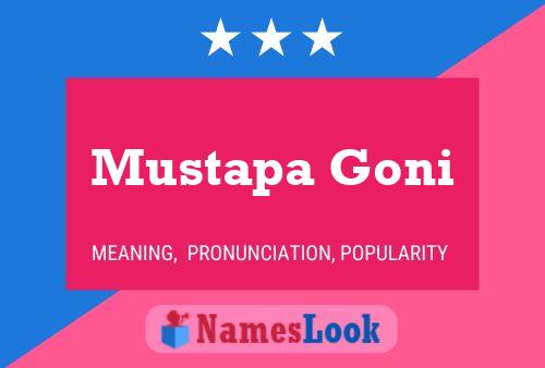 Mustapa Goni Name Poster