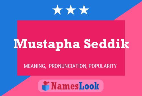 Mustapha Seddik Name Poster