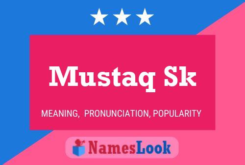 Mustaq Sk Name Poster