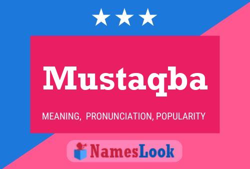 Mustaqba Name Poster