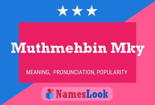 Muthmehbin Mky Name Poster