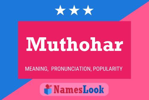 Muthohar Name Poster