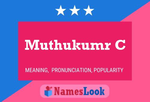 Muthukumr C Name Poster