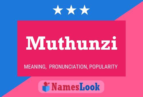 Muthunzi Name Poster