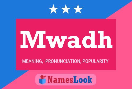 Mwadh Name Poster