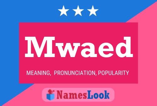 Mwaed Name Poster