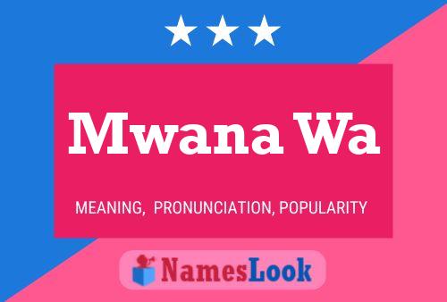 Mwana Wa Name Poster