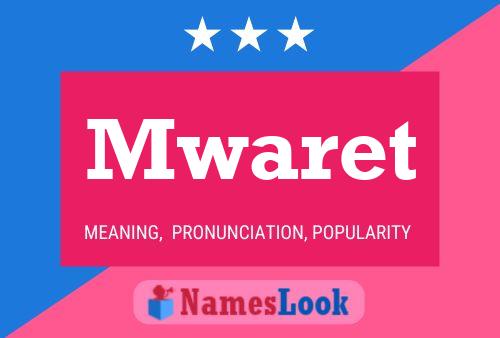 Mwaret Name Poster