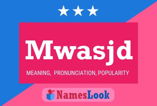 Mwasjd Name Poster