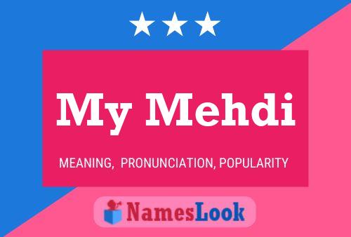 My Mehdi Name Poster