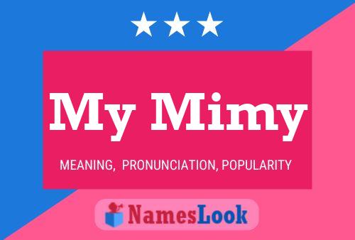 My Mimy Name Poster