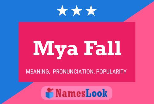 Mya Fall Name Poster