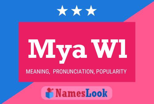 Mya Wl Name Poster