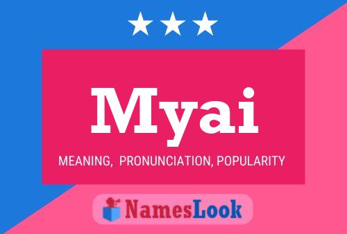 Myai Name Poster