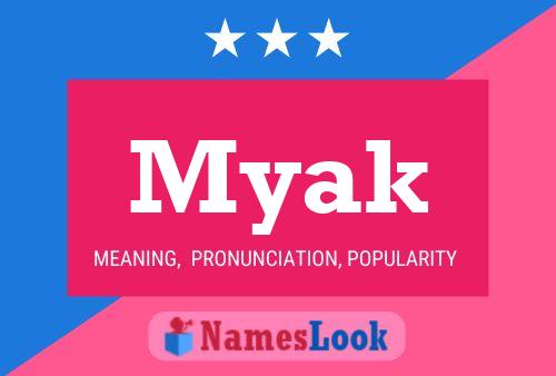 Myak Name Poster