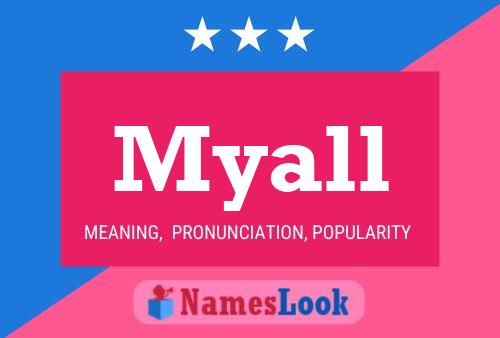 Myall Name Poster