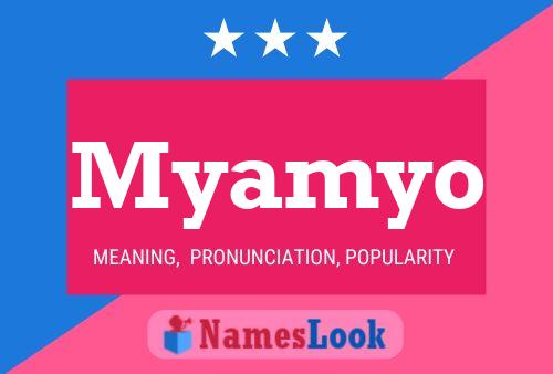 Myamyo Name Poster