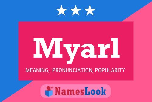 Myarl Name Poster