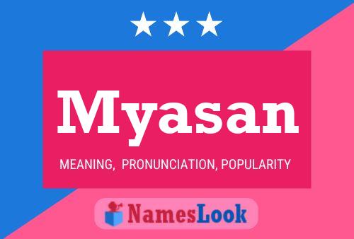 Myasan Name Poster