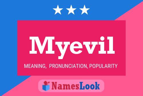 Myevil Name Poster