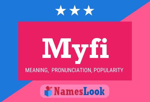 Myfi Name Poster