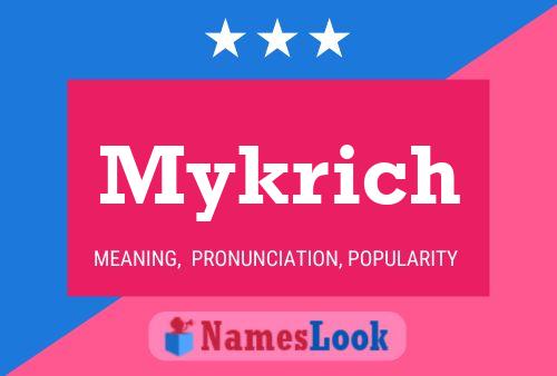 Mykrich Name Poster