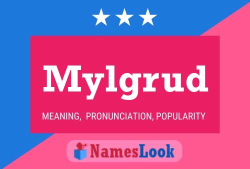 Mylgrud Name Poster