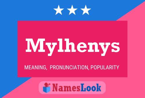 Mylhenys Name Poster