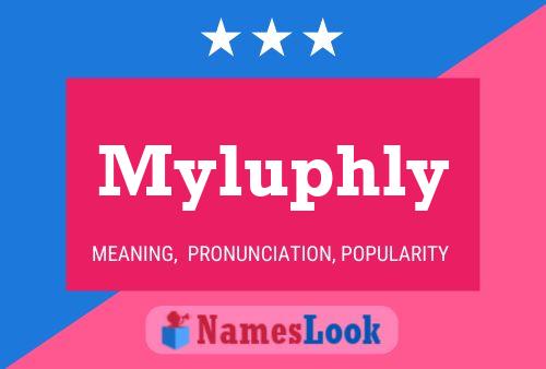 Myluphly Name Poster