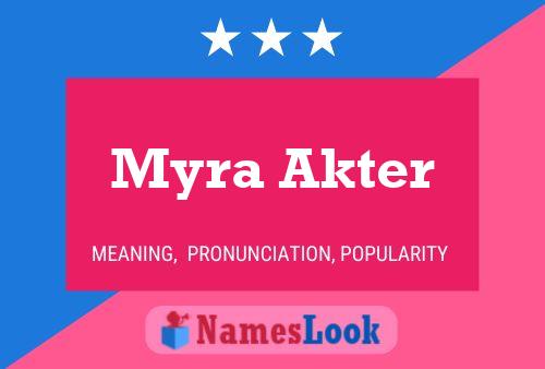 Myra Akter Name Poster