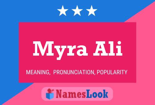 Myra Ali Name Poster