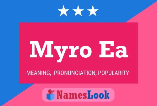 Myro Ea Name Poster