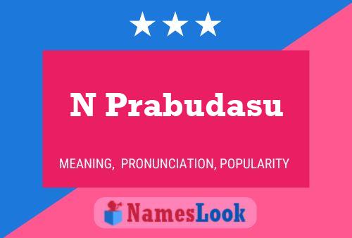 N Prabudasu Name Poster