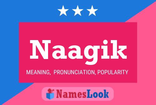 Naagik Name Poster