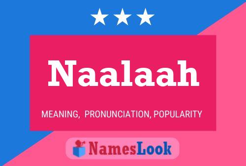 Naalaah Name Poster