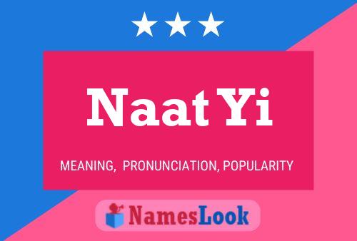 Naat Yi Name Poster