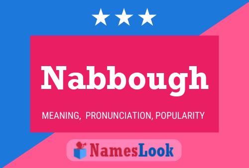 Nabbough Name Poster