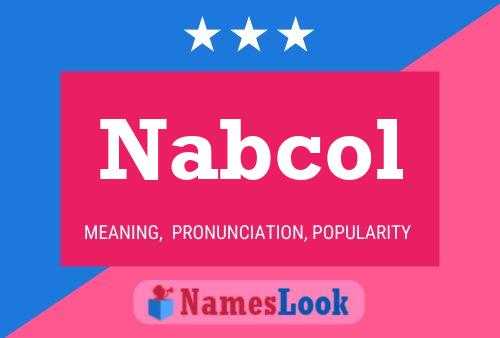 Nabcol Name Poster